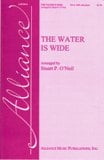 Water Is Wide, The SSA choral sheet music cover